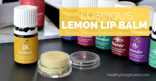 \"Luscious-Lemon-Lip-Balm-healthylivinghowto.com_-826x432@2x\"